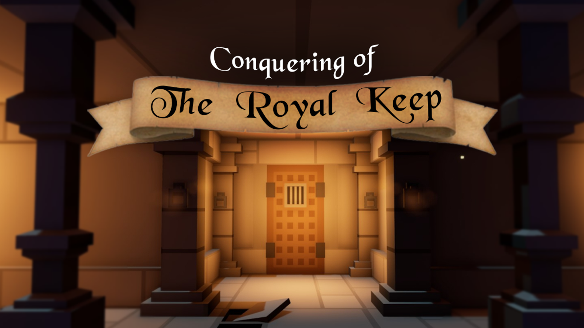 Conquering of The Royal Keep